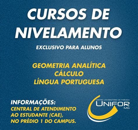 INSCRIÇÕES ABERTAS PARA CURSOS DE NIVELAMENTO UNIFOR MG