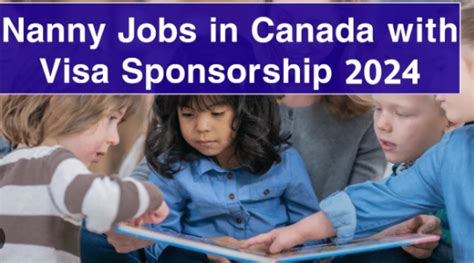 Nanny Jobs In Canada With Visa Sponsorship For Foreigners PkJobbz