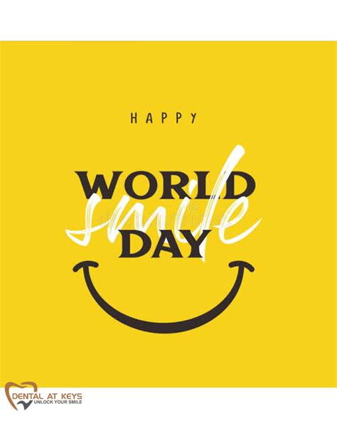 World Smile Day - Dental at Keys