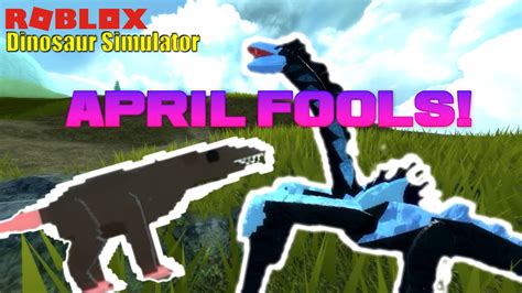 Roblox Dinosaur Simulator April Fools Update Youtube