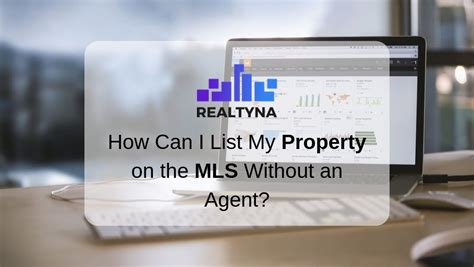 how to list home on mls without agent