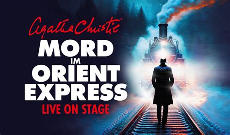 Mord Im Orientexpress Deutsches Theater M Nchen