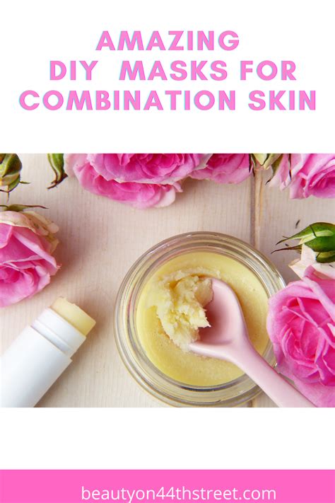 Amazing Diy Masks For Combination Skin In 2021 Combination Skin Diy