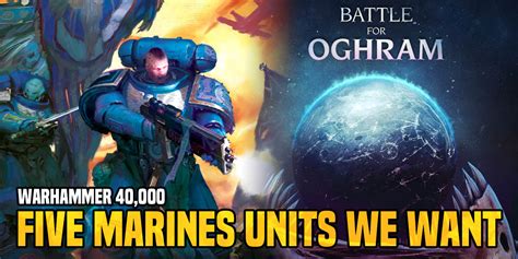 Warhammer K Five Units We Hope To See From The Oghram Preview