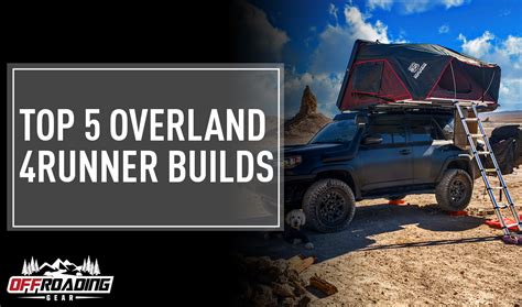 Top Overland Runner Builds Offroading Guides Reviews