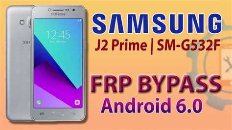 Samsung G532F FRP Bypass Without PC 2021 Samsung Grand Prime Plus