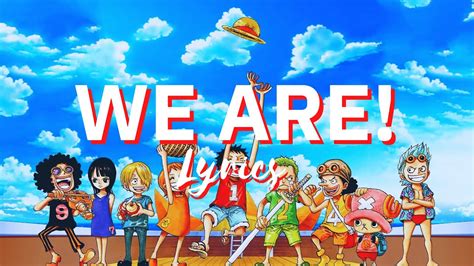 One Piece We Are Lyrics Jap Eng YouTube