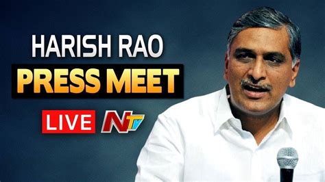 Harish Rao Press Meet LIVE హరష రవ పరస మట Ntv YouTube