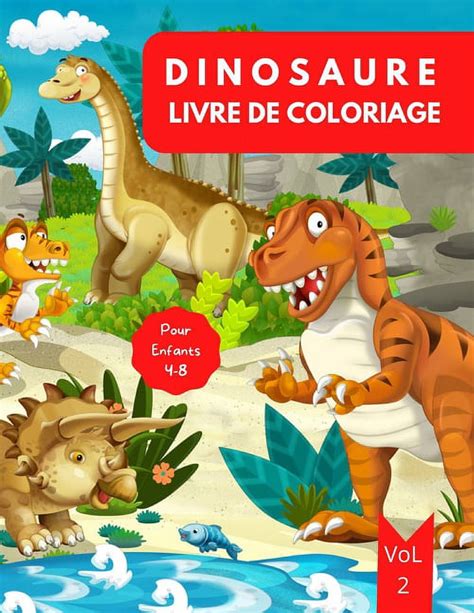 Livre De Coloriage Dinosaure Pour Enfants 4 à 8 Ans Volume 3 Livre De Coloriage De