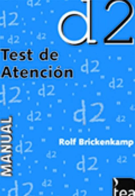 Test Eres capaz de mantener la atención Descubre tu nivel con el Test D2