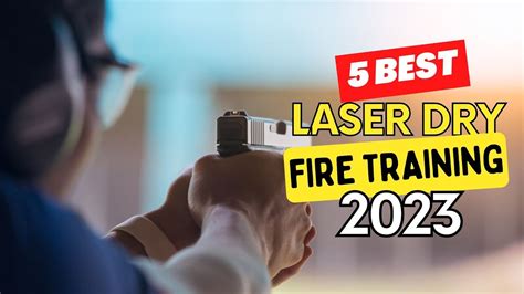 Best Laser Dry Fire Training System 2024 Top 5 Best Laser Dry Fire