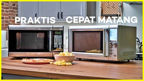 Rekomendasi Microwave Oven Terbaik Low Watt Untuk Memanggang