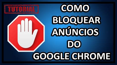 Como Bloquear An Ncios Do Google Chrome Youtube