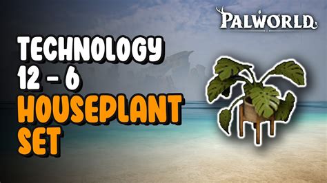 12 6 Houseplant Set Palworld YouTube