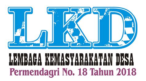 Lembaga Kemasyarakatan Desa Lkd Sesuai Dengan Permendagri Nomor