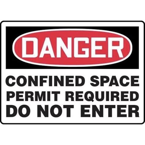 Accuform Osha Danger Safety Sign Confined Mcsp Xl Mcsp Xl Zoro