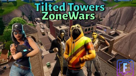 Tilted Towers Zonewars Xdkevin Fortnite Creative Map Code