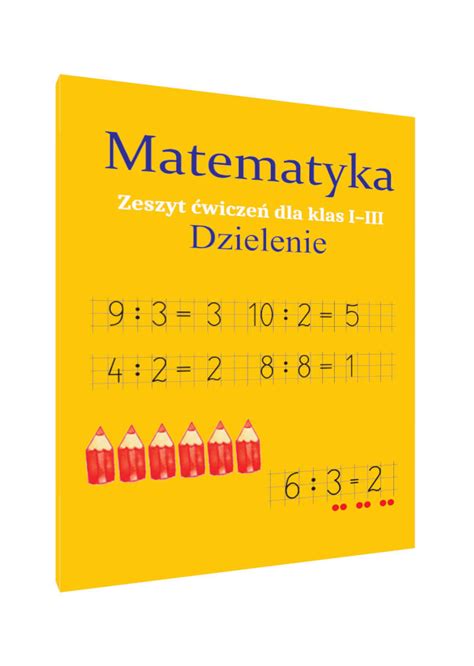 Matematyka Tabliczka Mno Enia Zeszyt Wicze Dla Klas I Iii