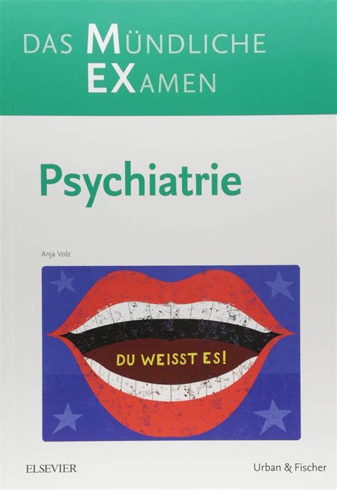 Mex Das M Ndliche Examen Psychiatrie Mex M Ndliches Examen Volz