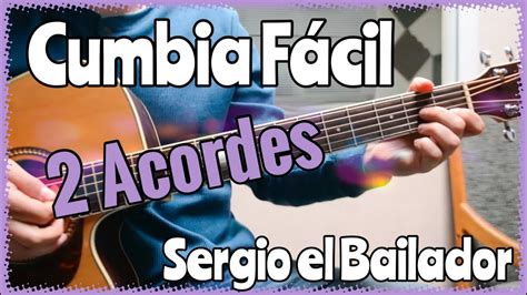 Sergio El Bailador Tutorial De Guitarra Grupo Bronco Para