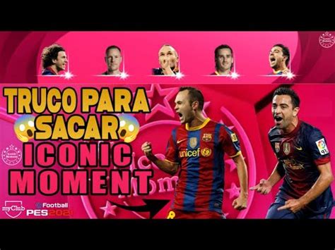 TRUCO PARA SACAR A INIESTA 97 FACIL ICONIC MOMENT FC BARCELONA PES