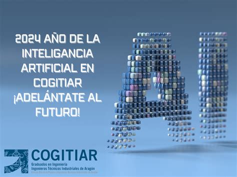 A O De La Inteligencia Artificial En Cogitiar Adel Ntate Al Futuro