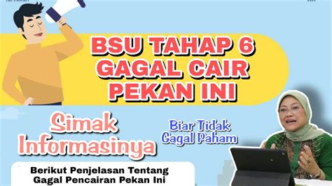 Bsu Tahap Gagal Cair Pekan Ini Youtube