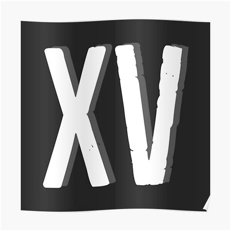 Roman Numeral Xv Poster For Sale By Rayner Redbubble