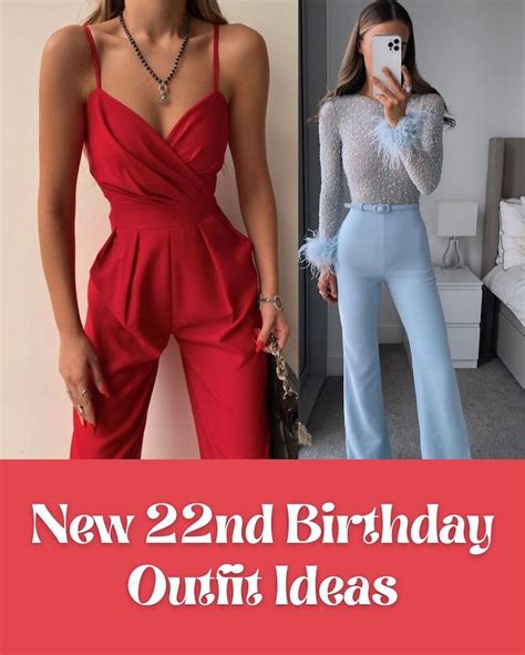 71 New 22nd Birthday Outfit Ideas Ljanestyle