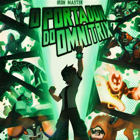 O Portador Do Omnitrix Ben 10 Clássico YouTube Music