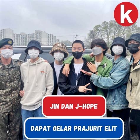 Dapat Gelar Prajurit Elite Saat Wamil Jin Dan J Hope Gara Gara