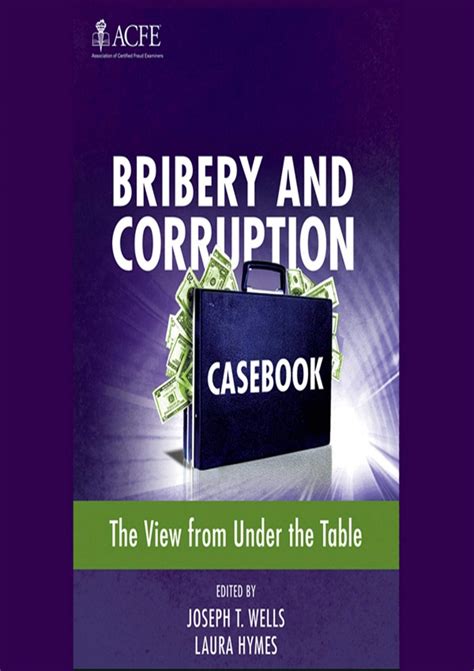Bribery And Corruption Casebook The View From Under The Table 6