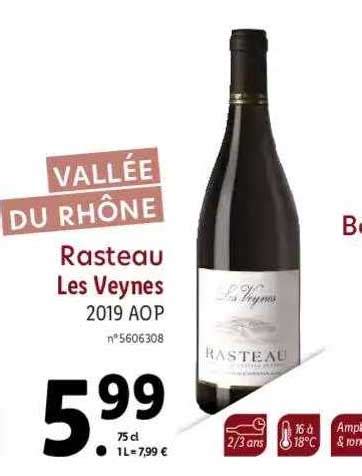 Promo Vallée Du Rhône Rasteau Les Veynes 2019 Aop chez Lidl iCatalogue fr