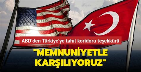 ABD den Türkiye ye tahıl koridoru teşekkürü Memnuniyetle karşılıyoruz