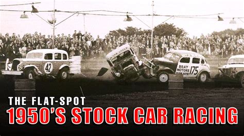 1950 S Historical Footage Of Stock Car Races The Flat Spot