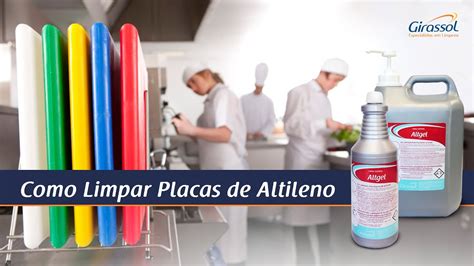 Como Higienizar Placas De Altileno Na Cozinha Profissional Altgel