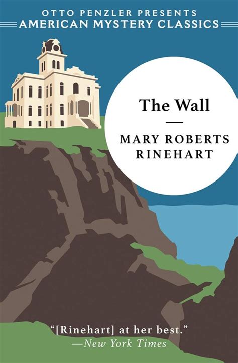 The Enduring Mystery of Mary Roberts Rinehart, America’s Answer to ...