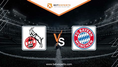 Fc Koln Vs Bayern Munich Prediction Tips Odds By Bet Experts