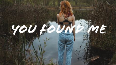 Adventure Club Jessica Audiffred You Found Me Lyrics Feat Clara