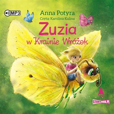 Zuzia w Krainie Wróżek Potyra Anna Książka w Empik