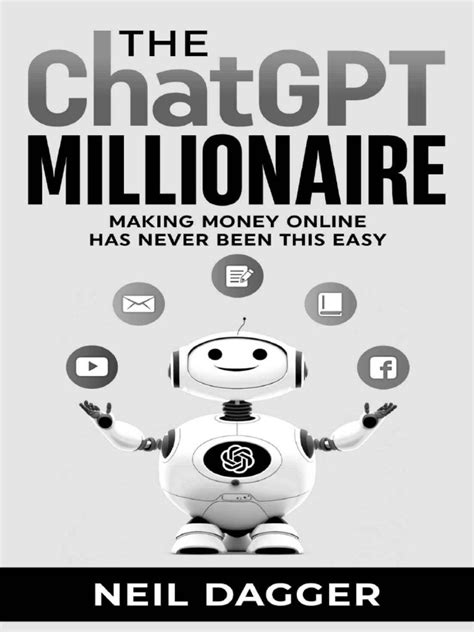 The Chatgpt Millionaire Making Money Online Has Never Been This Easy Updated For Gpt 4 By