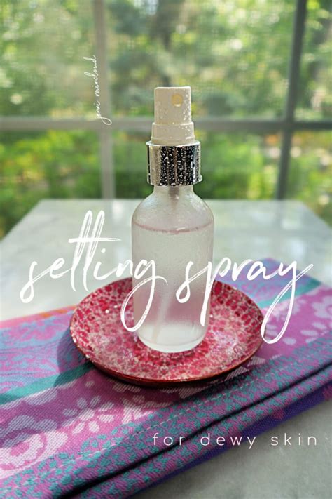 Easy And Natural Diy Makeup Setting Spray Recipe Jenni Raincloud