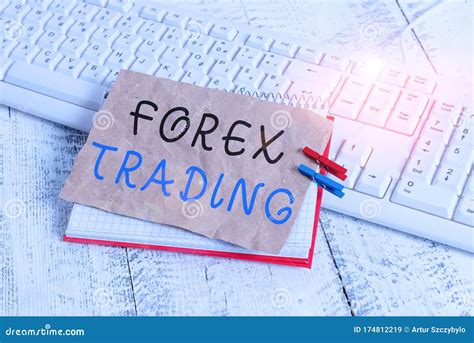 Handwriting Text Writing Forex Trading Concept Meaning Exchange Of