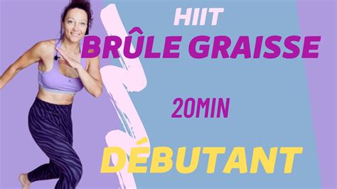 HIIT BRÛLE GRAISSE 20min Débutant Cardio Tonus et ABDO sans matériel