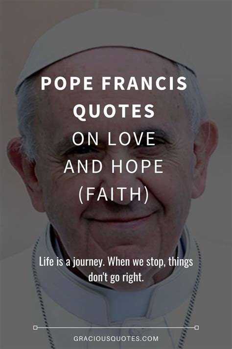 Pope Francisco Quotes On Love And Hope