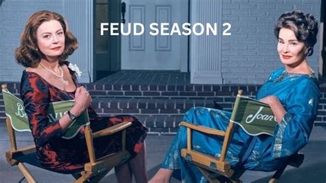 Feud Season 2 Release Date Cast Synopsis And Is It Canceled Or