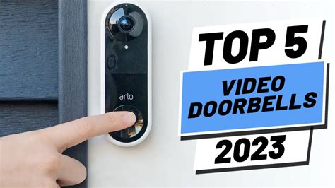 Top 5 BEST Video Doorbells Of 2023 YouTube