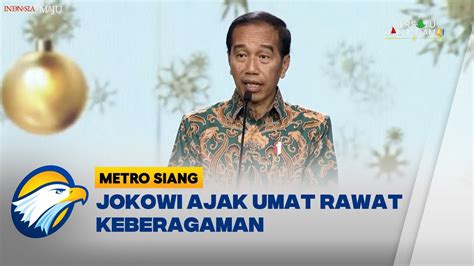 Presiden Jokowi Ajak Umat Rawat Keberagaman Youtube