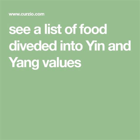 List Of Foods Devided By Yin Yang Value In 2022 Yin Yang Food