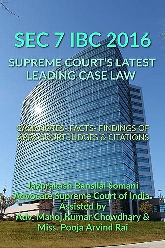 Sec 7 Ibc 2016 Supreme Court’s Latest Leading Case Law Case Notes Facts Findings Of Apex